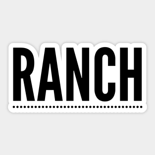 RANCH Sticker